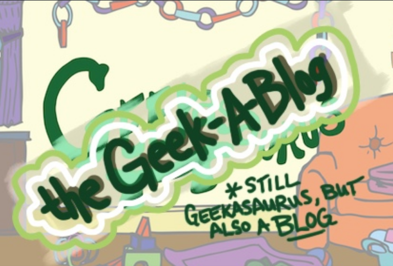 Introducing the Spiffy New Geek-A-Blog!